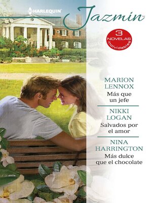 cover image of Más que un jefe--Salvados por el amor--Más dulce que el chocolate